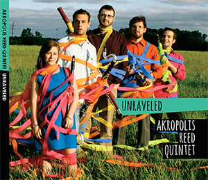 Akropolis Reed Quintet - Unraveled
