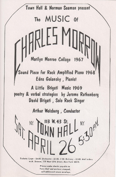 A concert poster for an all-Morrow concert listing performances of his Marilyn Monroe Collage (1967), Sound Piece for Rock Amplified Piano (1968), and A Little Brigati Music (1969).