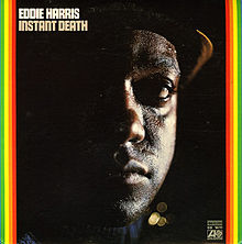 Cover for Eddie Harris's 1970 Atlantic album Instant Death