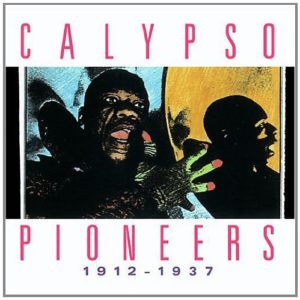 CD cover for the Rounder Compilation Calypso Pioneers.