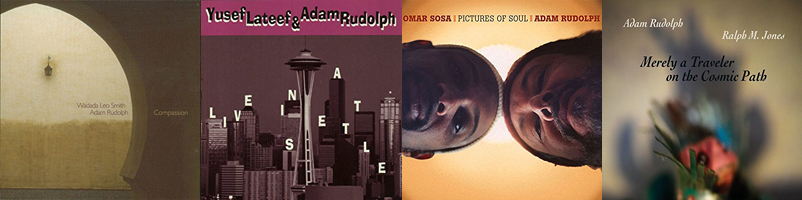 Four CD covers of duo album featuring Adam Rudolph with Wadada Leo Smith, Yusef Lafeef, Omar Sosa, and Ralph M. Jones.