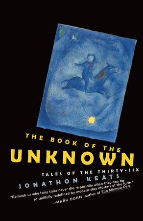 The cover of the paperback edition of Jonathon Keats's The Book of the Unknown.