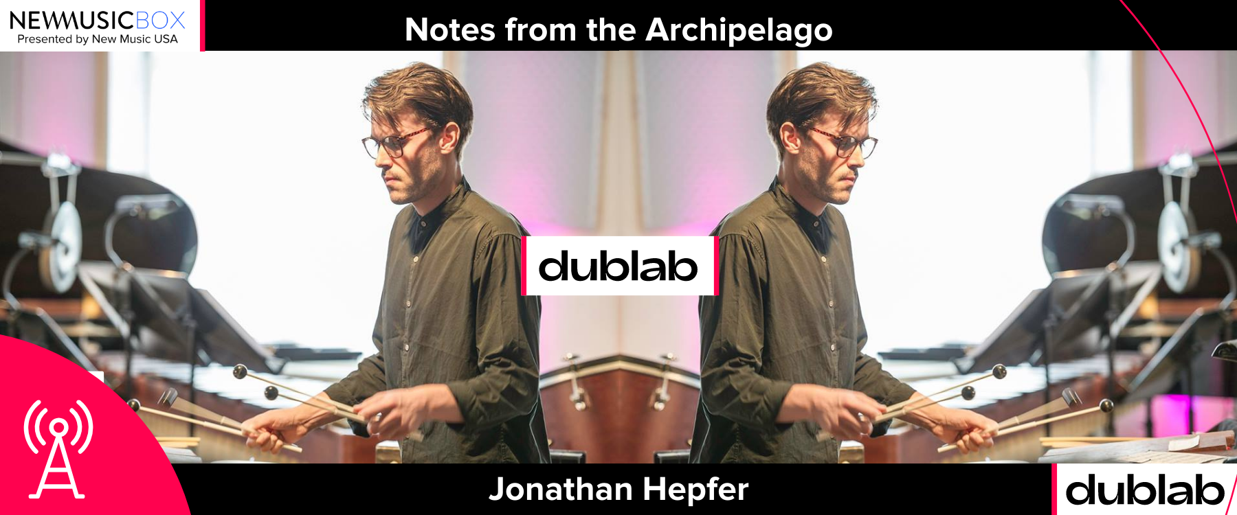 NMBx dublab co-branded web header showing Jonathan Hepfer playing mallet percussion